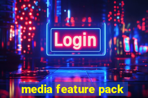 media feature pack